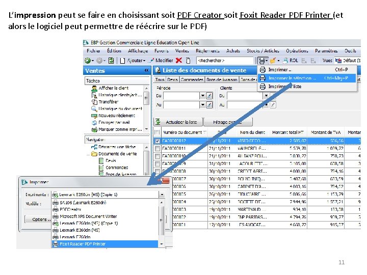L’impression peut se faire en choisissant soit PDF Creator soit Foxit Reader PDF Printer