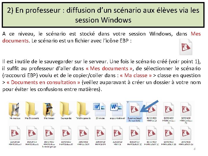 2) En professeur : diffusion d’un scénario aux élèves via les session Windows A