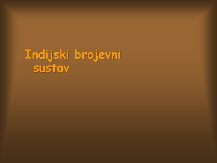 Indijski brojevni sustav 