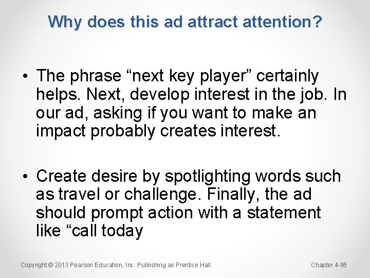 Why does this ad attract attention? • The phrase “next key player” certainly helps.