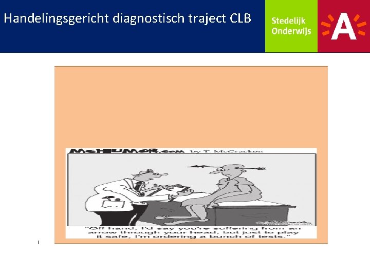 Handelingsgericht diagnostisch traject CLB 