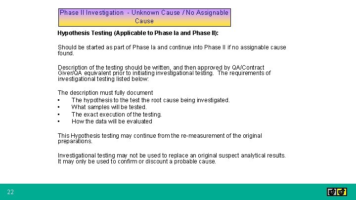 Phase II Investigation - Unknown Cause / No Assignable Cause Hypothesis Testing (Applicable to