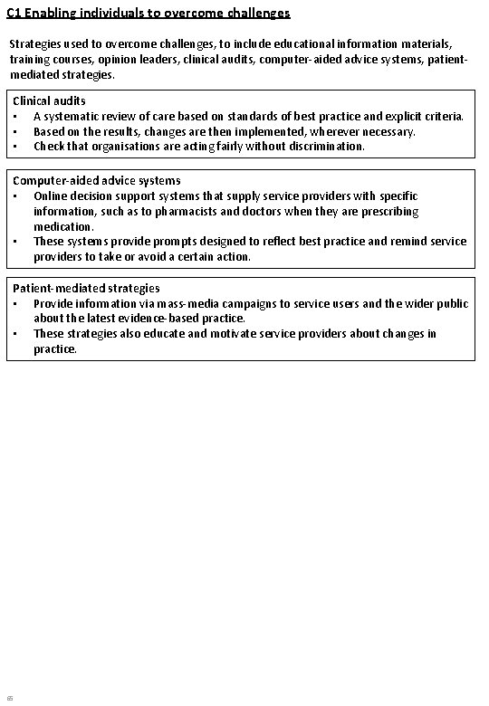 C 1 Enabling individuals to overcome challenges Strategies used to overcome challenges, to include