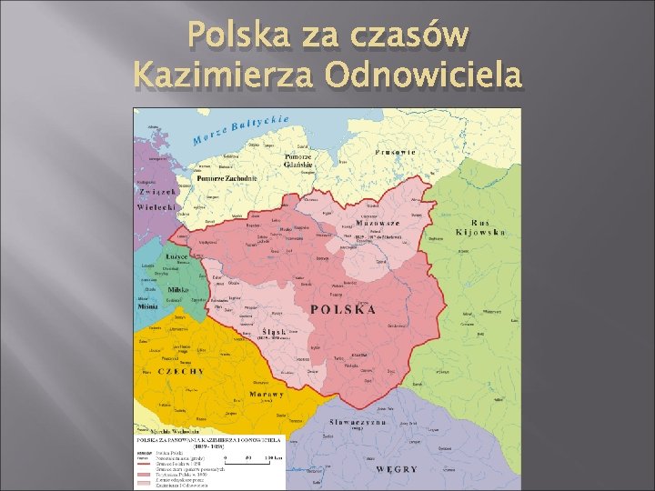 Polska za czasów Kazimierza Odnowiciela 