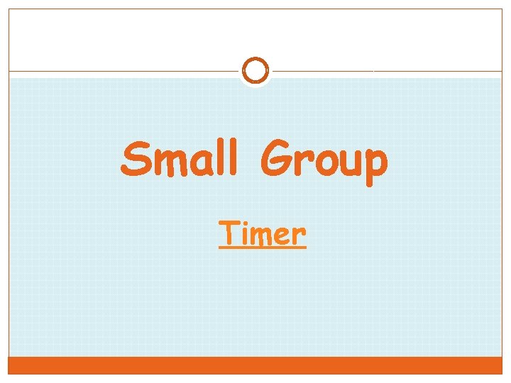 Small Group Timer 