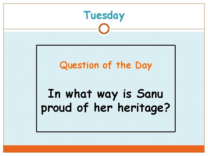 Tuesday Question of the Day In what way is Sanu proud of heritage? 