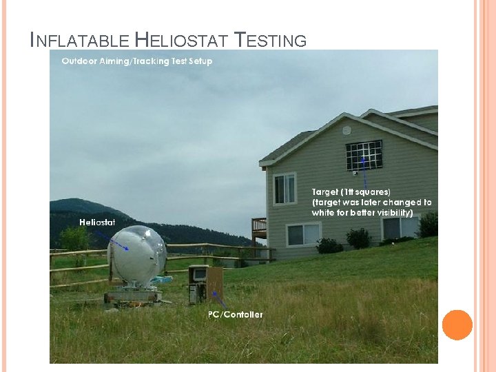 INFLATABLE HELIOSTAT TESTING 