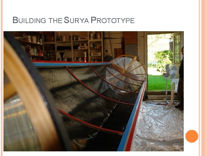 BUILDING THE SURYA PROTOTYPE 
