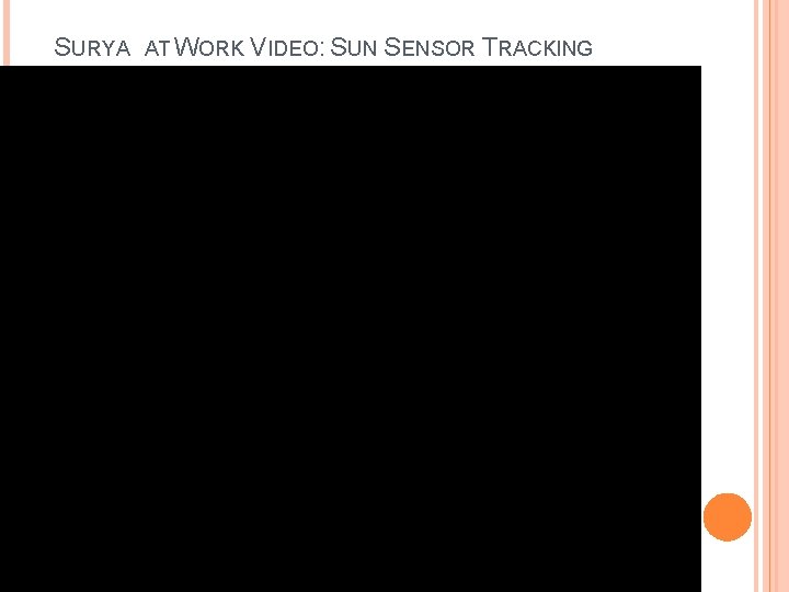 SURYA AT WORK VIDEO: SUN SENSOR TRACKING 