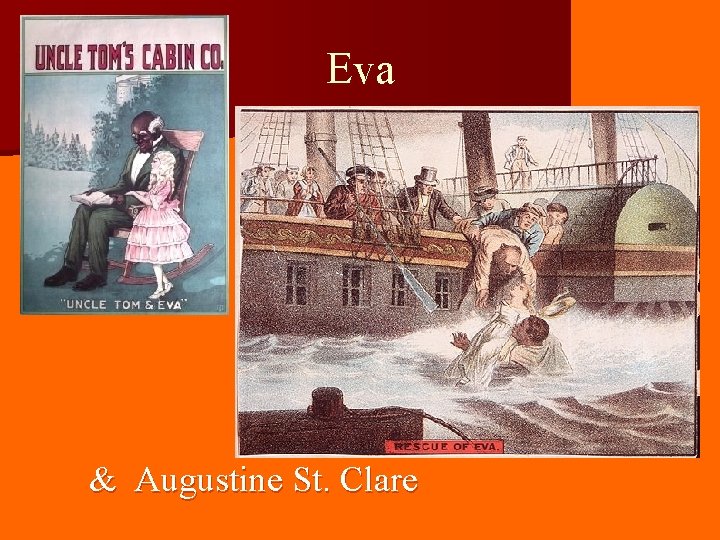 Eva & Augustine St. Clare 