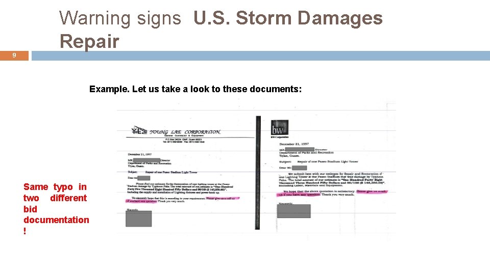 Warning signs U. S. Storm Damages Repair 9 Example. Let us take a look