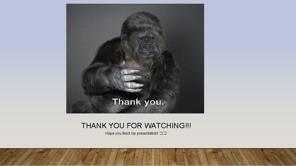 THANK YOU FOR WATCHING!!! Hope you liked my presentation! �� 