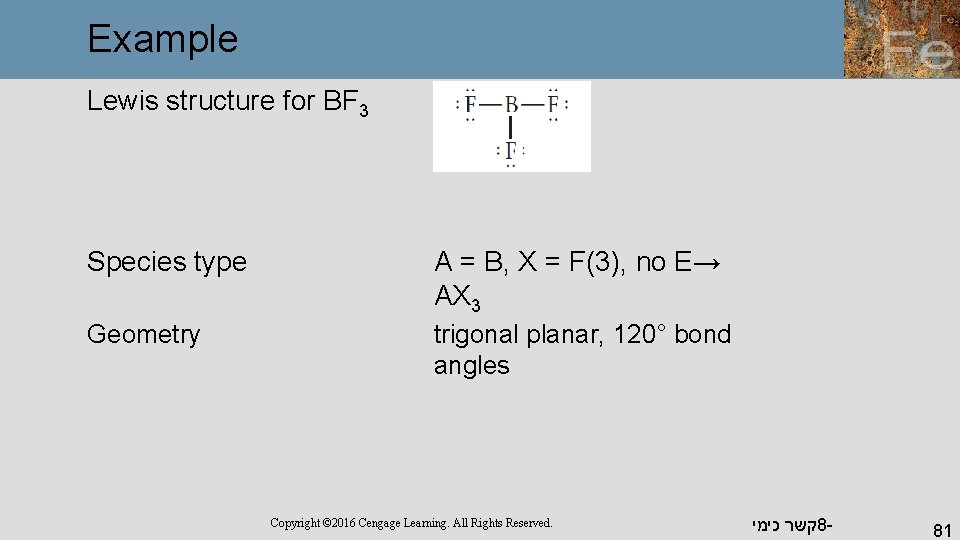 Example Lewis structure for BF 3 Species type A = B, X = F(3),
