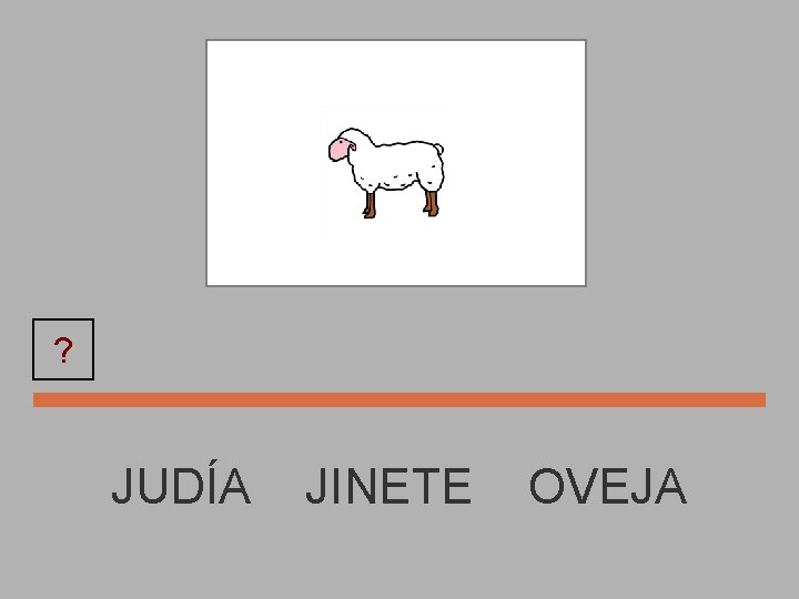 OVEJA ? JUDÍA JINETE OVEJA 