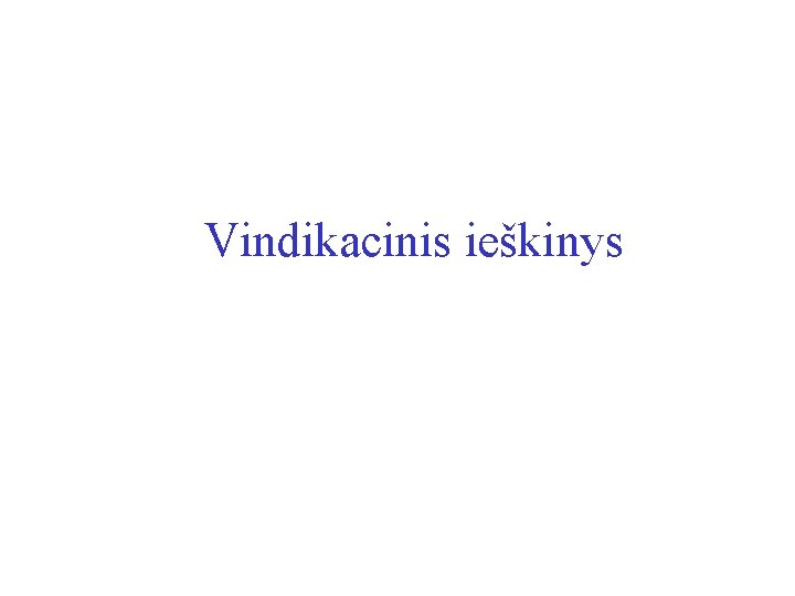 Vindikacinis ieškinys 