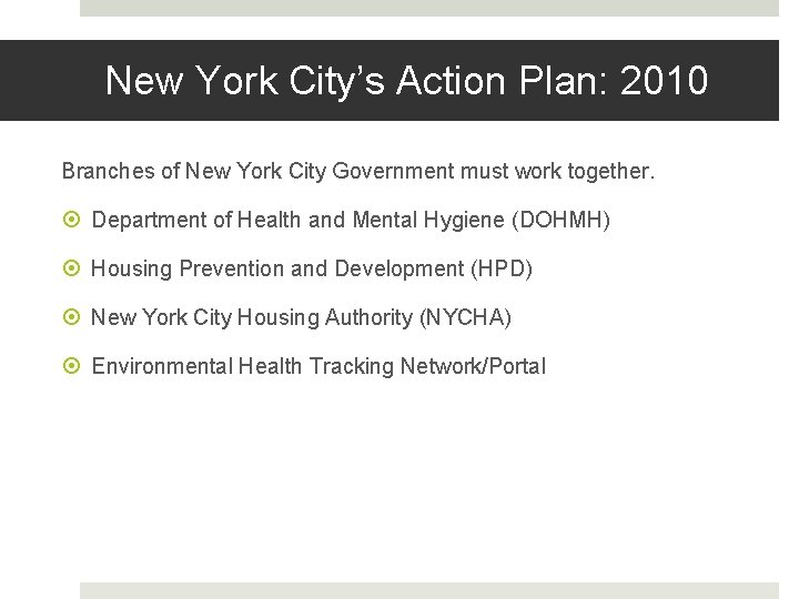 New York City’s Action Plan: 2010 Branches of New York City Government must work