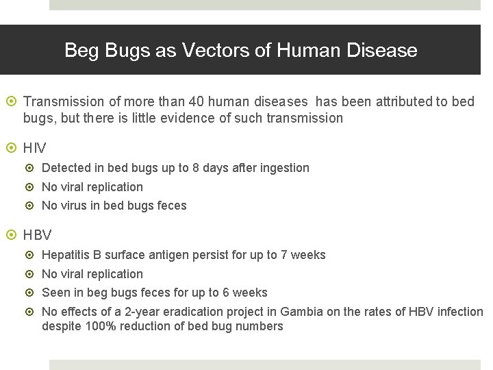 Beg Bugs as Vectors of Human Disease Transmission of more than 40 human diseases