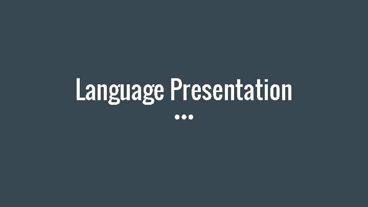 Language Presentation 