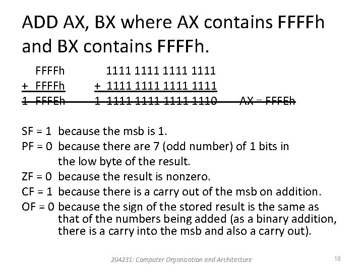 ADD AX, BX where AX contains FFFFh and BX contains FFFFh + FFFFh 1