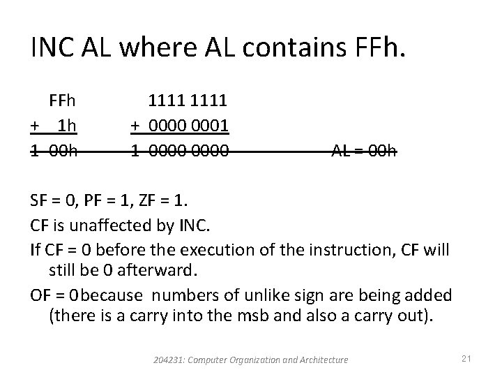 INC AL where AL contains FFh + 1 h 1 00 h 1111 +