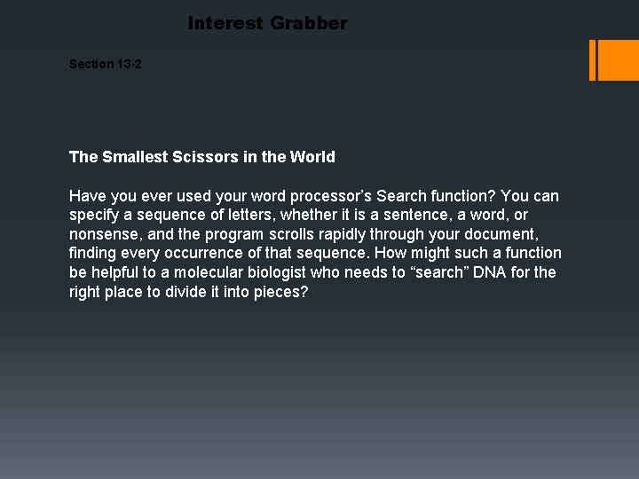 Interest Grabber Section 13 -2 The Smallest Scissors in the World Have you ever