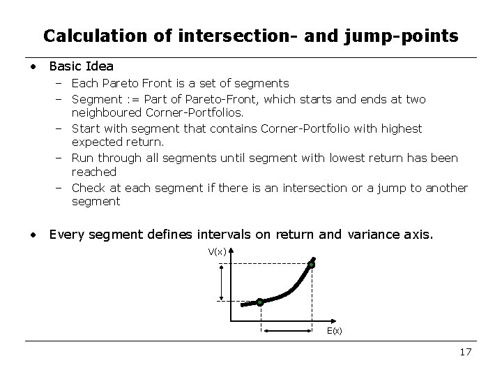 Calculation of intersection- and jump-points • Basic Idea – Each Pareto Front is a