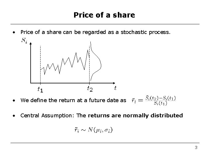 Price of a share • Price of a share can be regarded as a