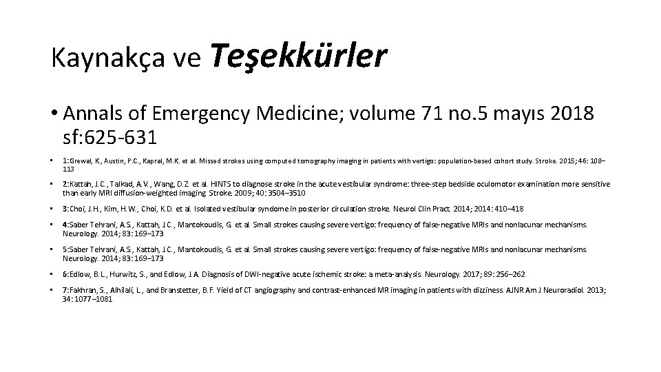 Kaynakça ve Teşekkürler • Annals of Emergency Medicine; volume 71 no. 5 mayıs 2018