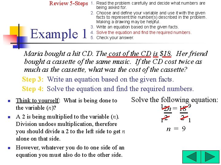 Review 5 -Steps: 1. 2. Example 1 n n n 3. 4. 5. Read