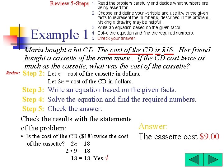 Review 5 -Steps: 1. 2. Example 1 Review: 3. 4. 5. Read the problem