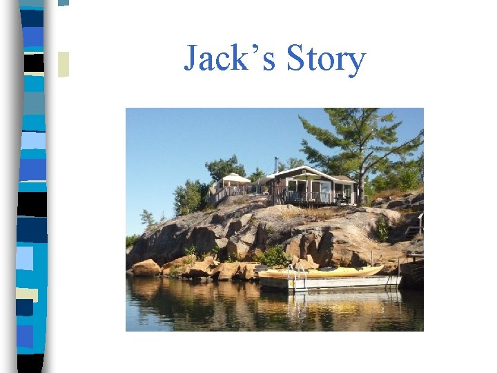 Jack’s Story 