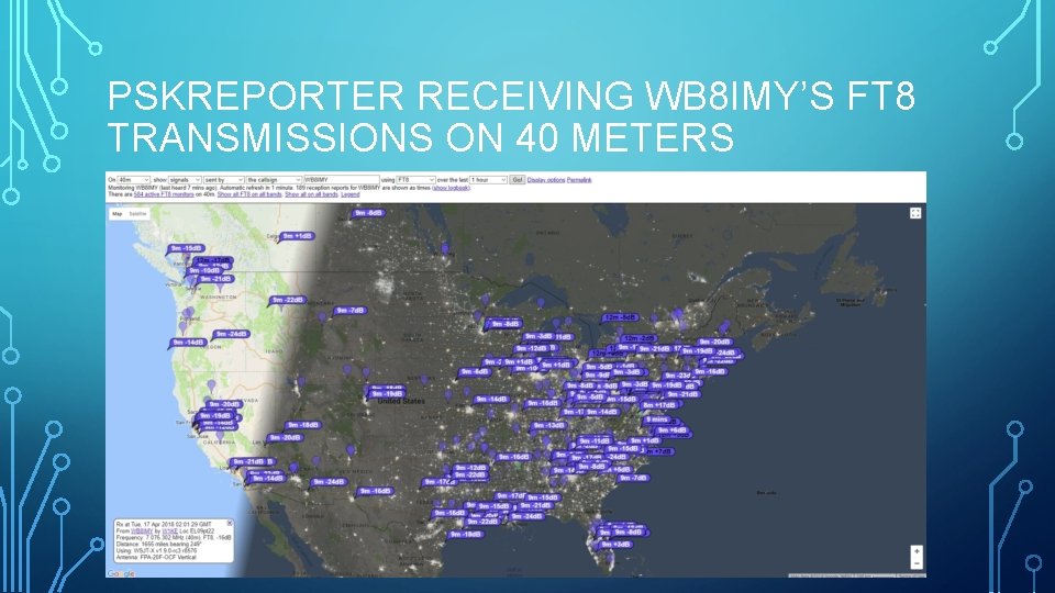 PSKREPORTER RECEIVING WB 8 IMY’S FT 8 TRANSMISSIONS ON 40 METERS 