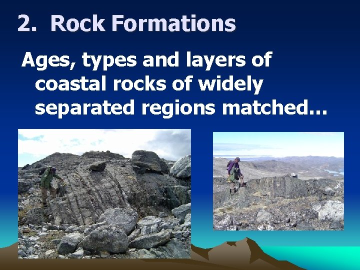 2. Rock Formations Ages, types and layers of coastal rocks of widely separated regions
