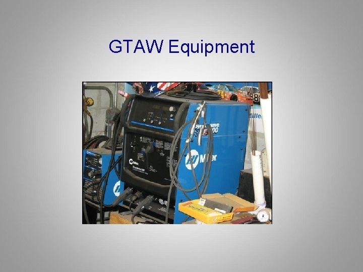 GTAW Equipment 