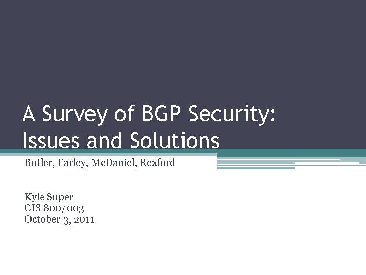 A Survey Of Bgp Security Issues And Solutions
