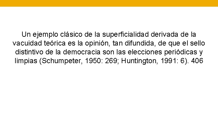 Un ejemplo clásico de la superficialidad derivada de la vacuidad teórica es la opinión,
