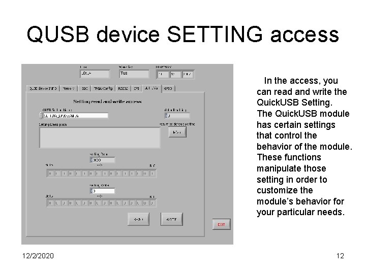 QUSB device SETTING access In the access, you can read and write the Quick.