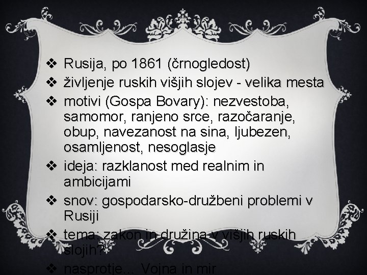 v v v v Rusija, po 1861 (črnogledost) življenje ruskih višjih slojev - velika
