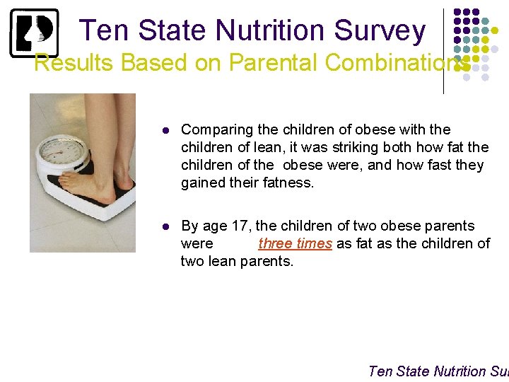 Ten State Nutrition Survey Results Based on Parental Combinations l Comparing the children of