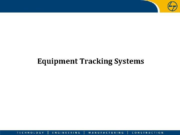 Equipment Tracking Systems 