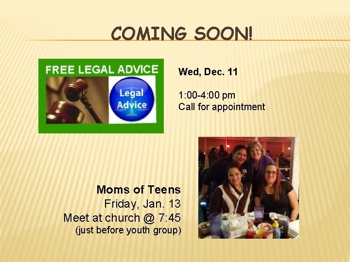 COMING SOON! Wed, Dec. 11 1: 00 -4: 00 pm Call for appointment Moms
