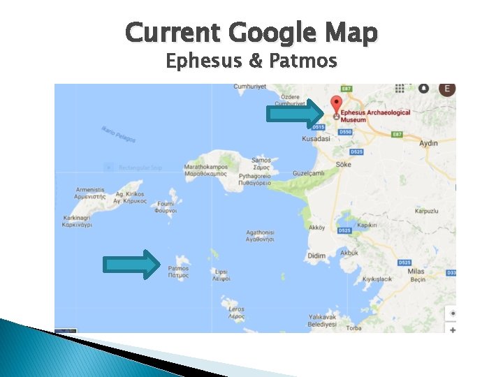 Current Google Map Ephesus & Patmos 