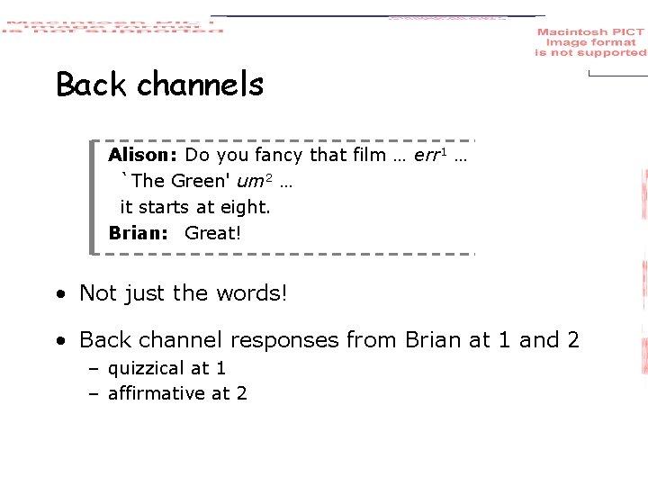 Back channels Alison: Do you fancy that film … err 1 … `The Green'