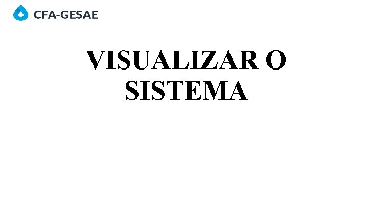 VISUALIZAR O SISTEMA 