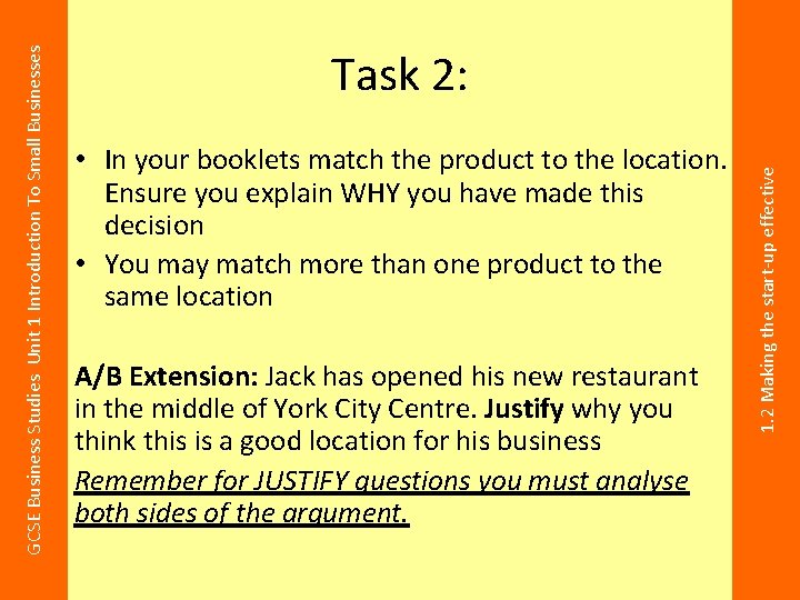  • In your booklets match the product to the location. Ensure you explain