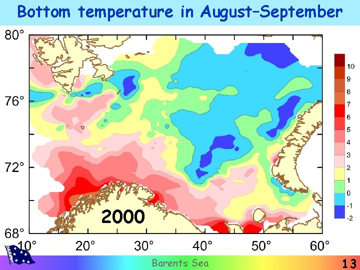 Bottom temperature in August–September 2000 Barents Sea 13 