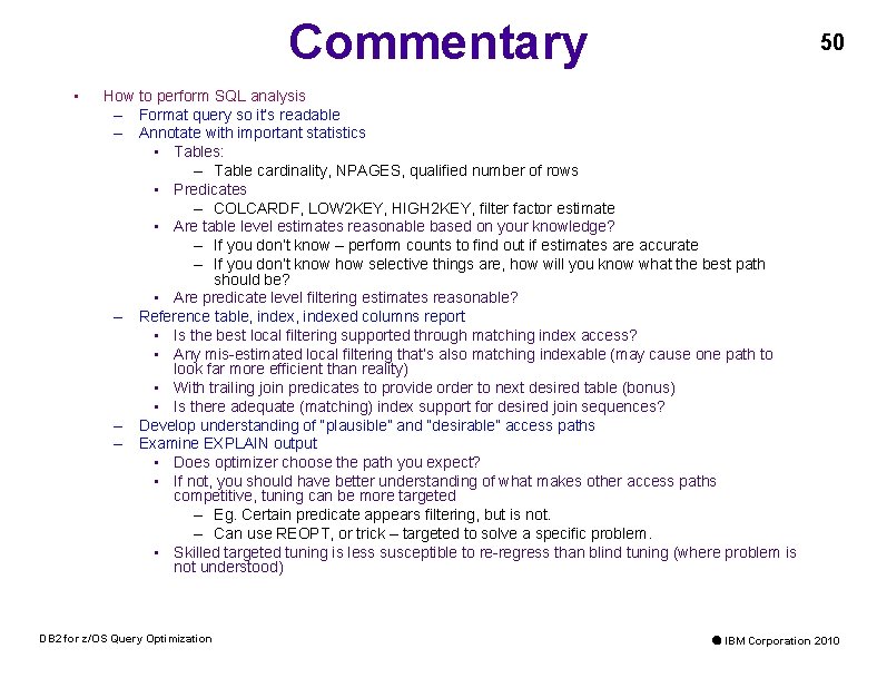 Commentary • 50 How to perform SQL analysis – Format query so it’s readable