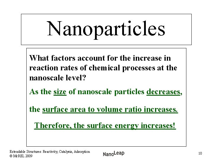 Nanoparticles What factors account for the increase in reaction rates of chemical processes at