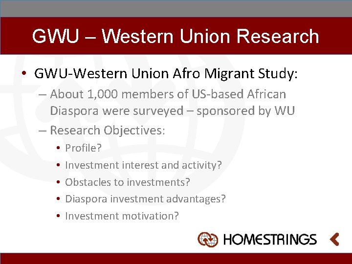 GWU – Western Union Research • GWU-Western Union Afro Migrant Study: – About 1,