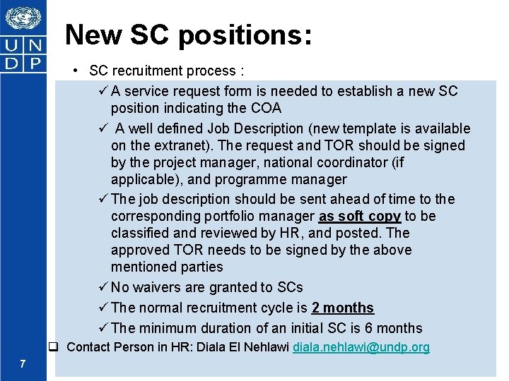 New SC positions: • SC recruitment process : ü A service request form is